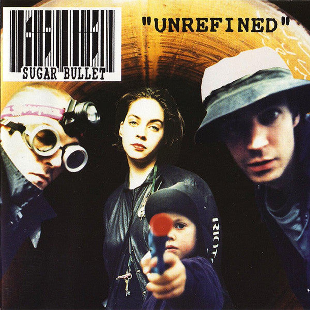 SUGAR BULLETS – UNREFINED – CD