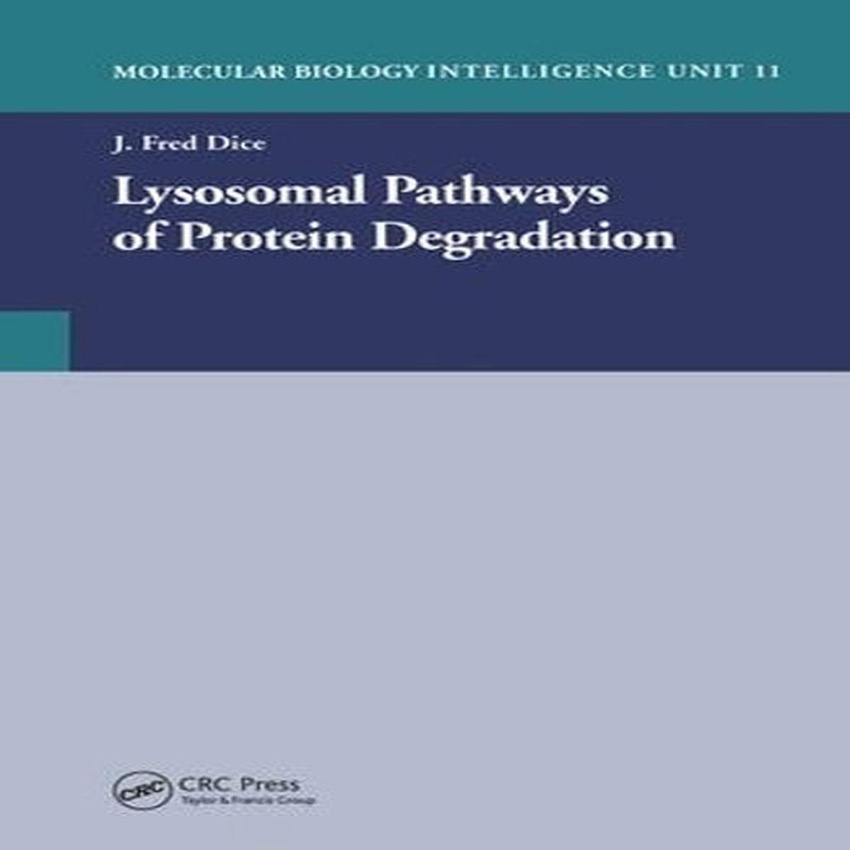 Lysosomal Pathways of Protein Degradation