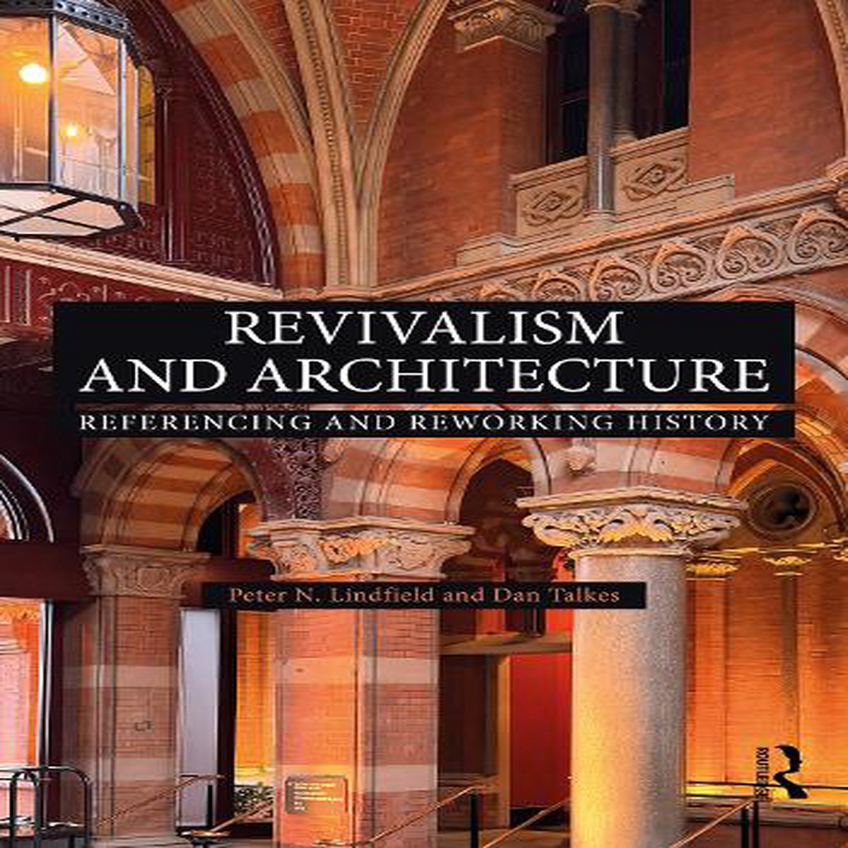 Revivalism and Architecture
