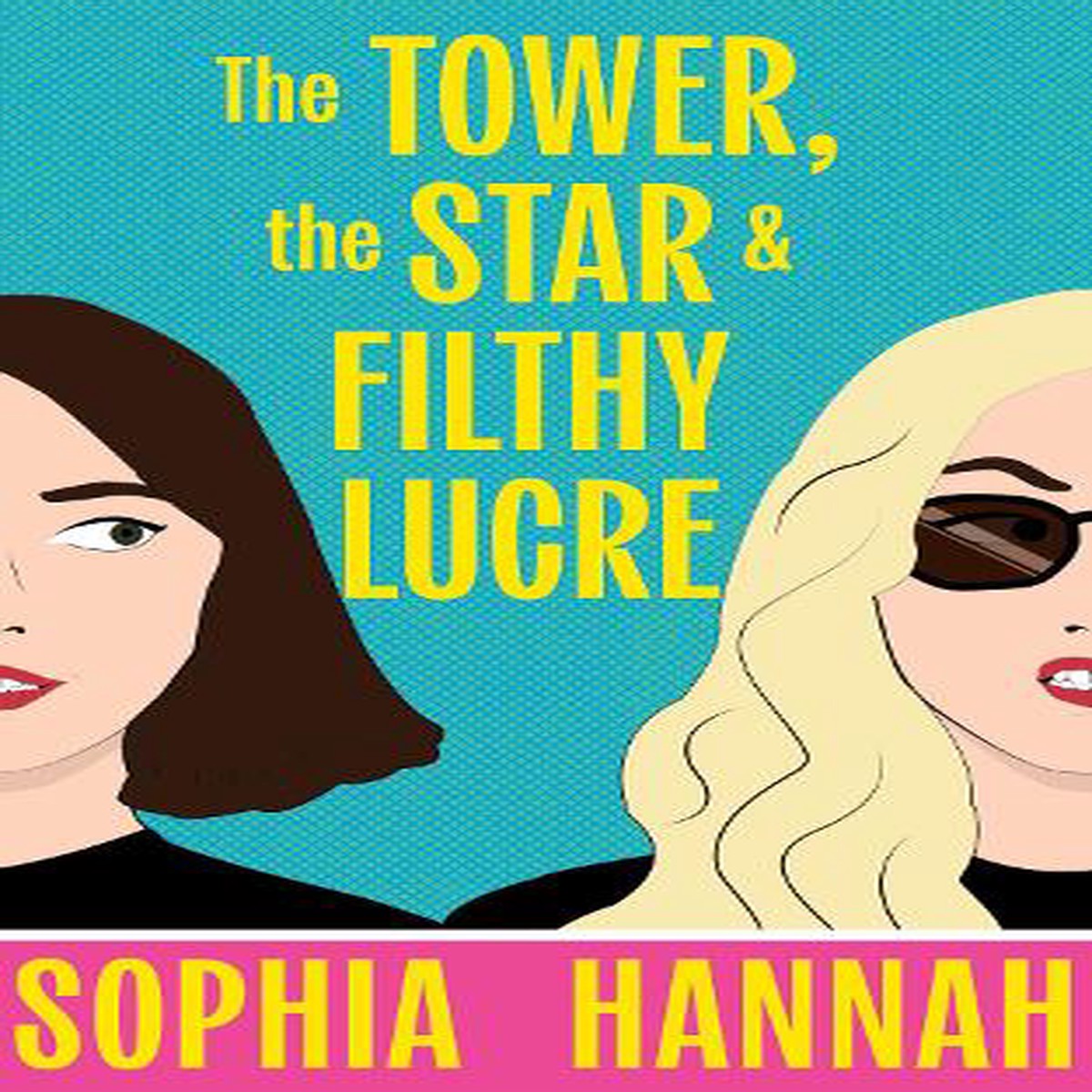 The Tower, the Star and Filthy Lucre