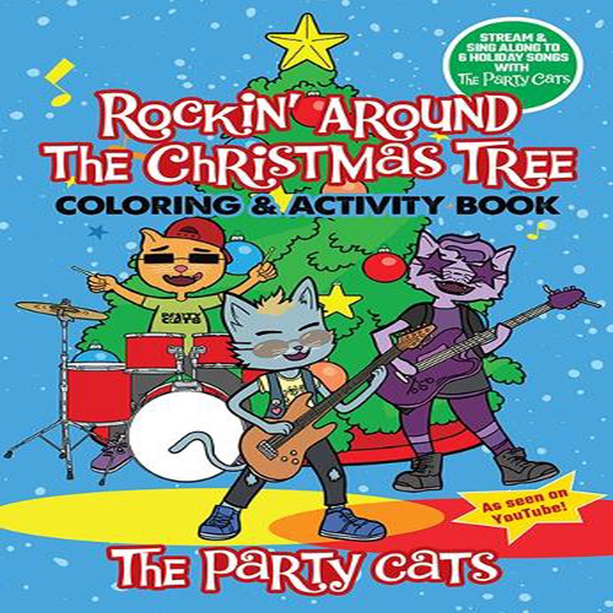 The Party Cats Rockin’ Around the Christmas Tree Coloring & Activity Book