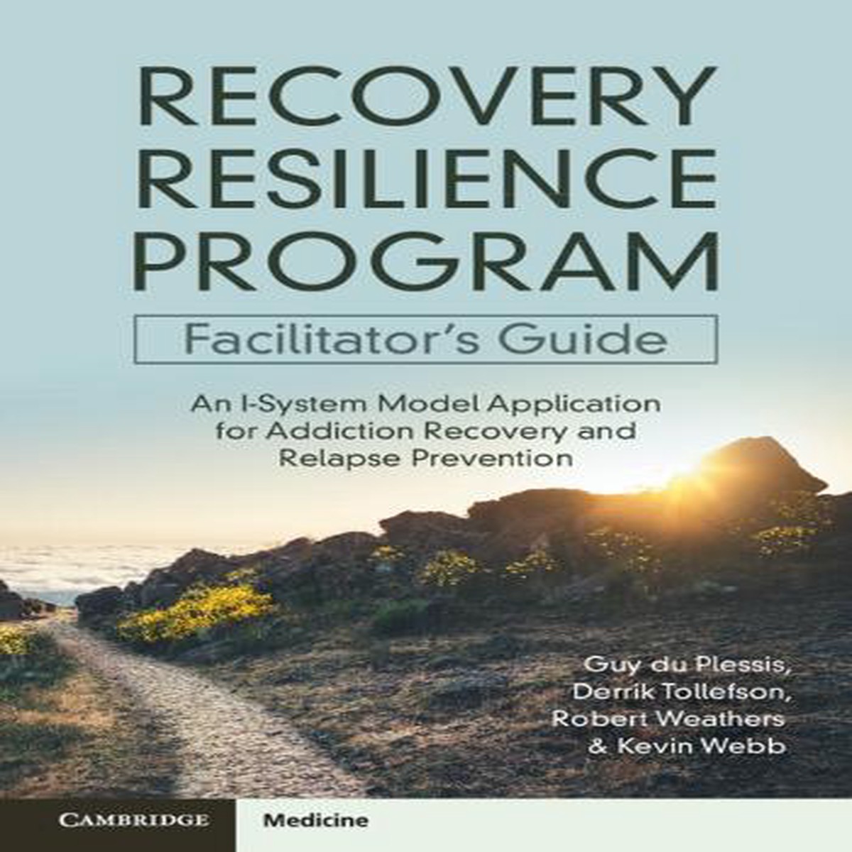 Recovery Resilience Program Facilitator’s Guide