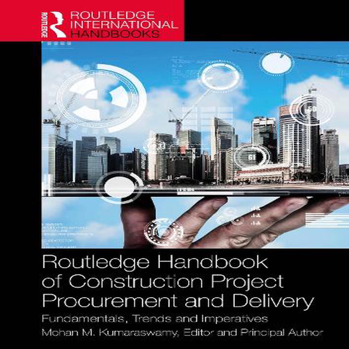Routledge Handbook of Construction Project Procurement and Delivery
