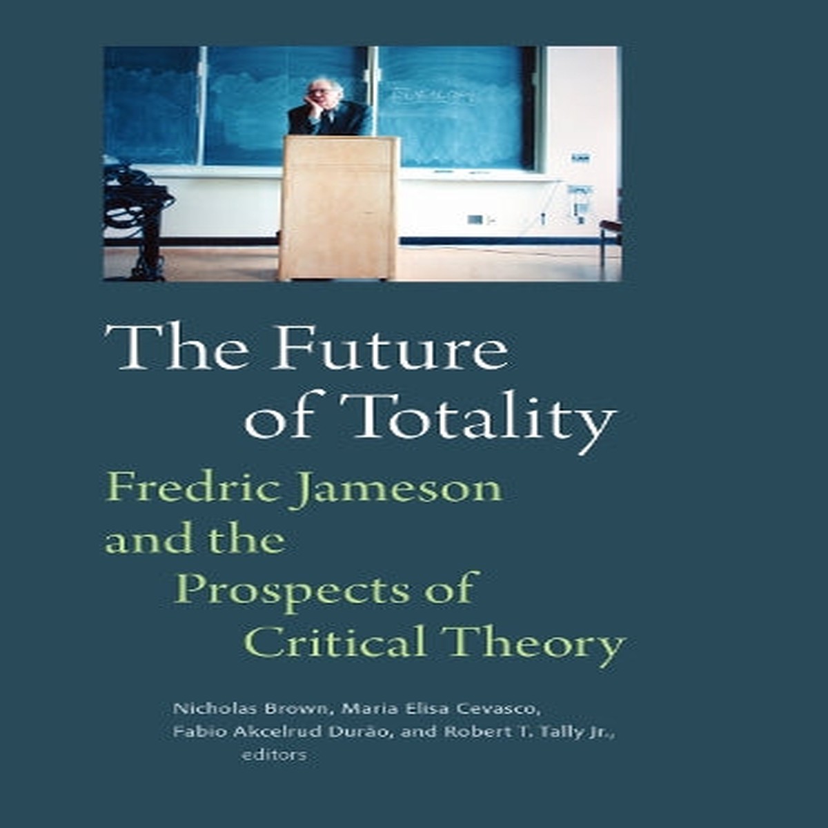 The Future of Totality