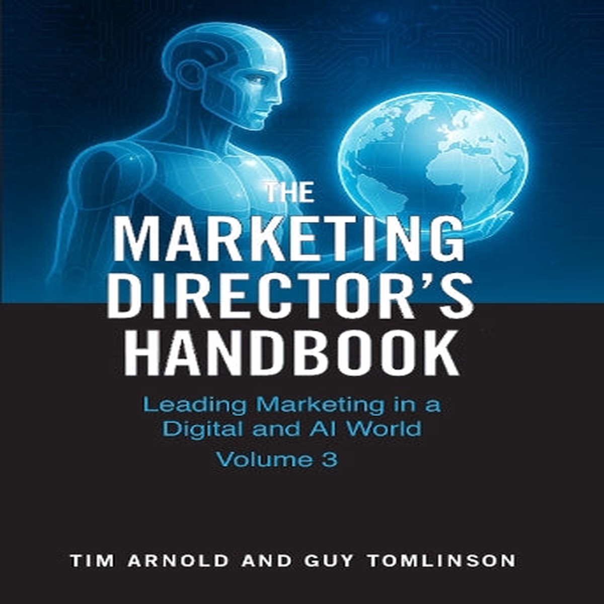 The Marketing Director’s Handbook Volume 3