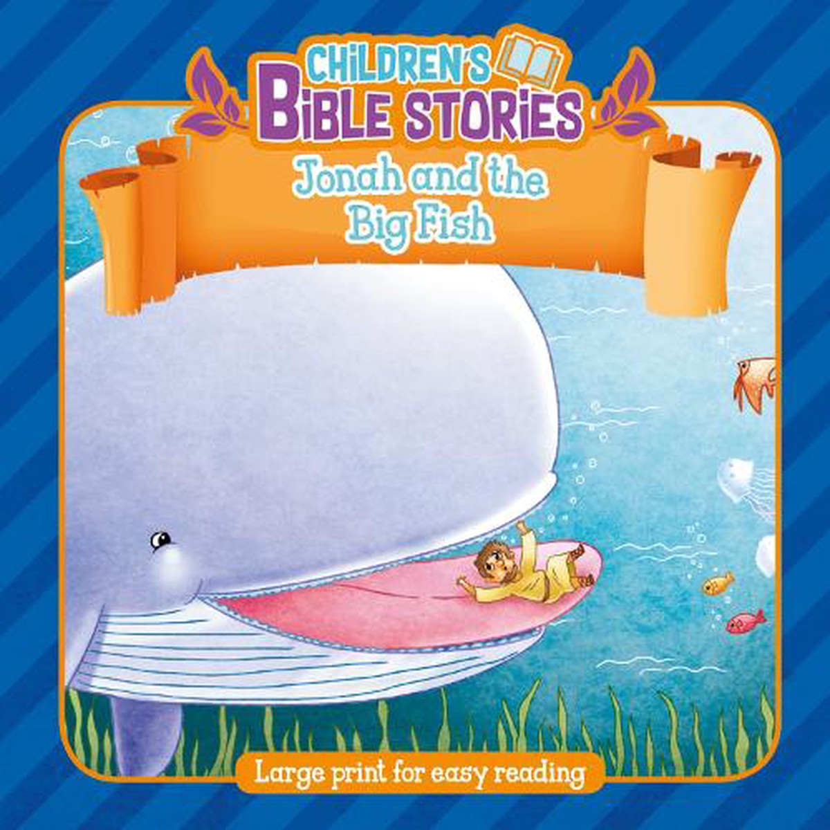 Children’s Bible Stories: Jonah and the Big Fish