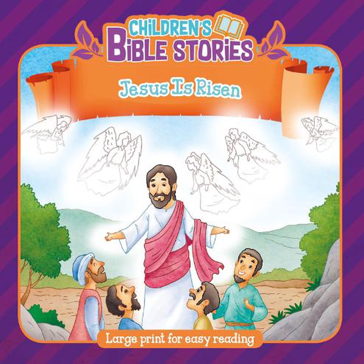 Children’s Bible Stories: Jesus Is Risen