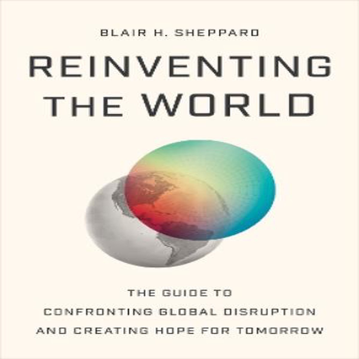 Reinventing the World