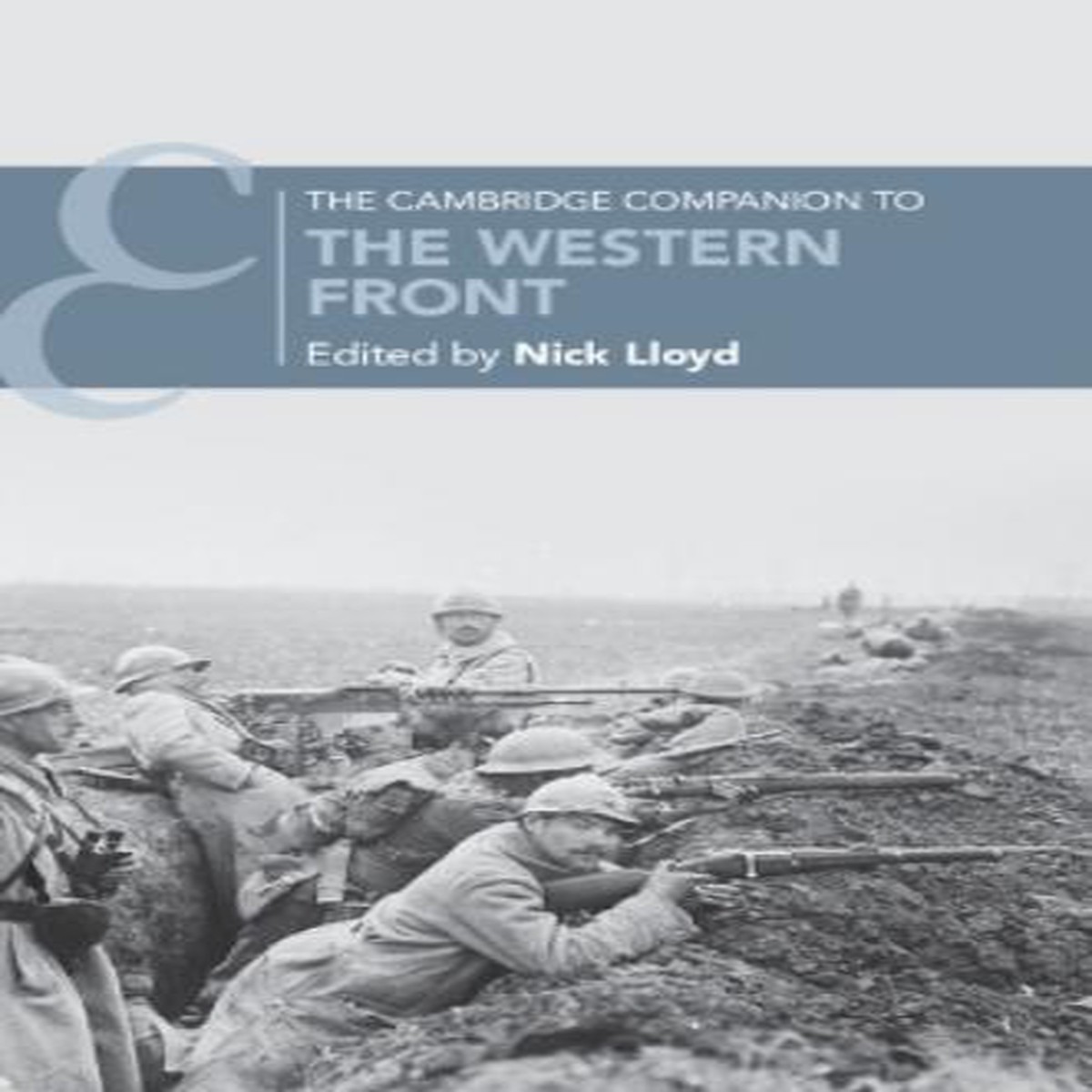 The Cambridge Companion to the Western Front