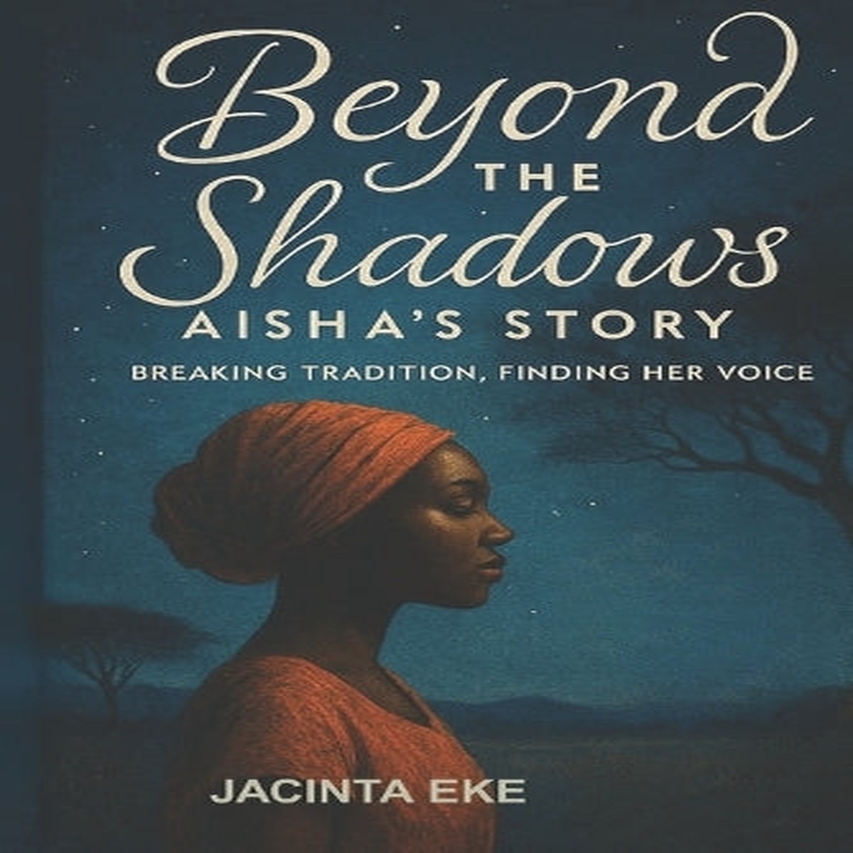 Beyond the Shadows
