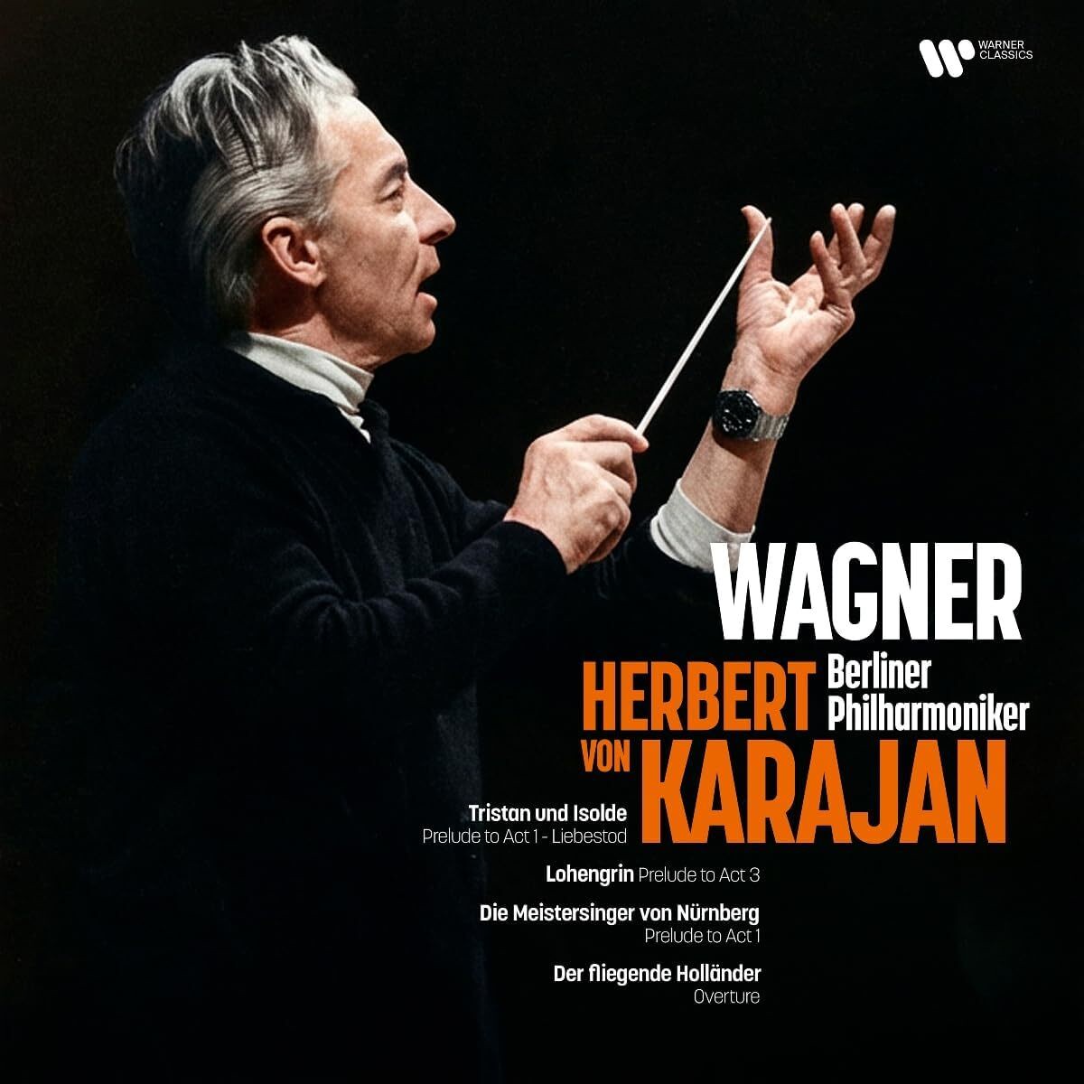 Herbert Von Karajan/Berliner Philharmoniker: Wagner