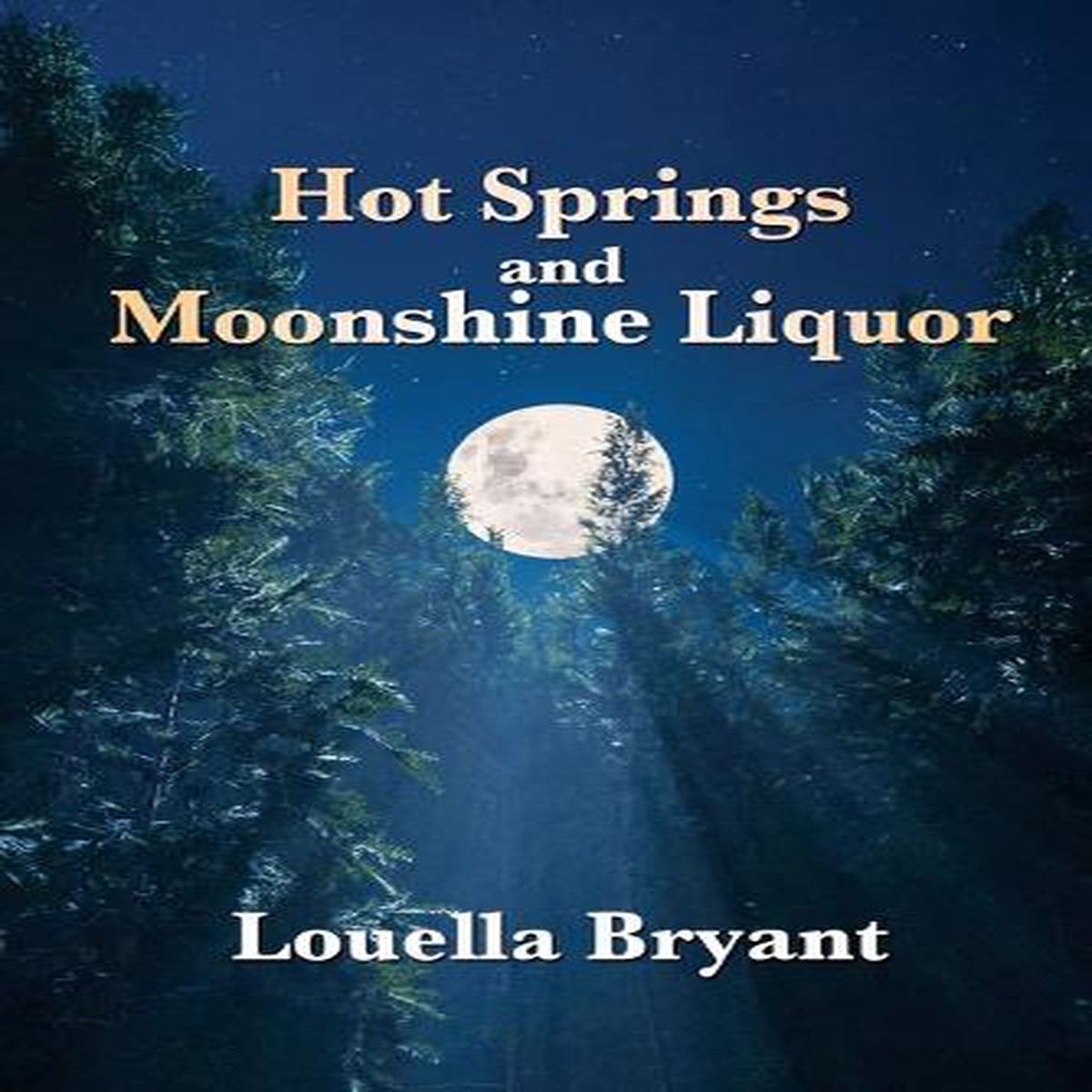 Hot Springs and Moonshine Liquor