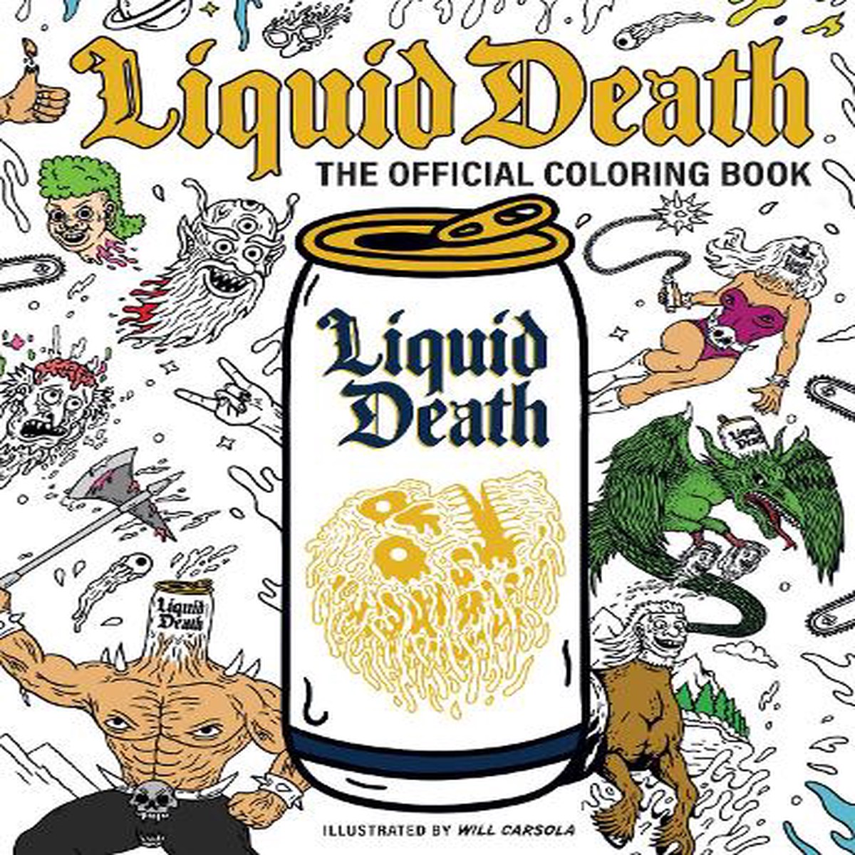 Liquid Death: The Official Coloring Book