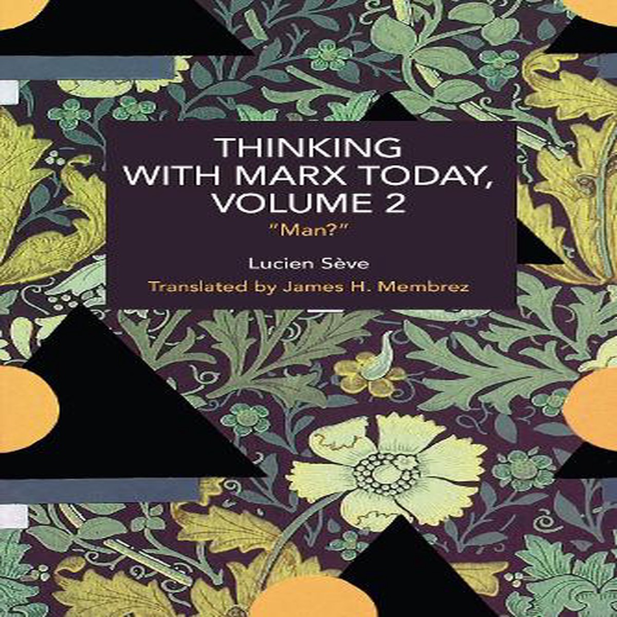 Thinking with Marx Today, Volume 2