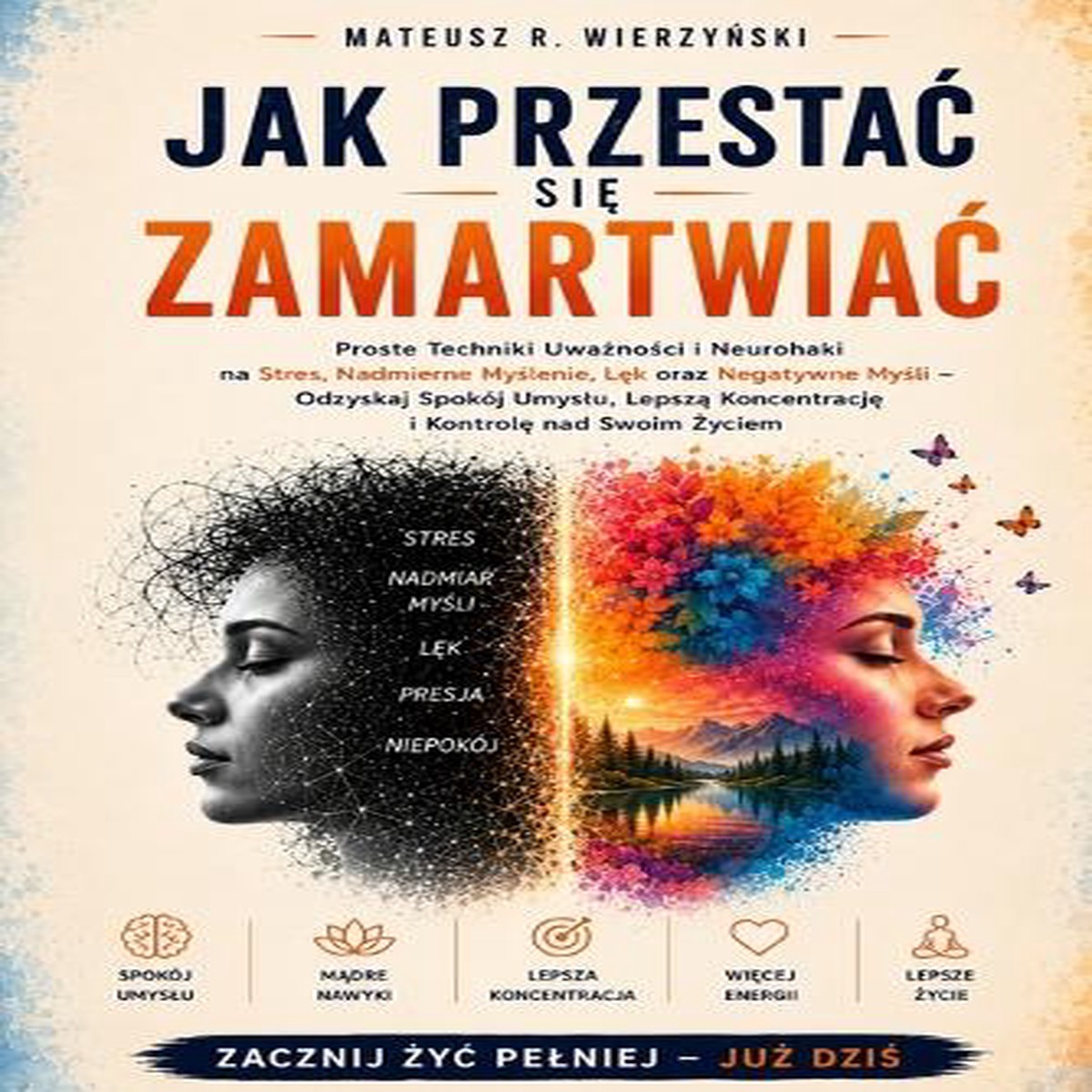 Jak Przestac Si Zamartwiac