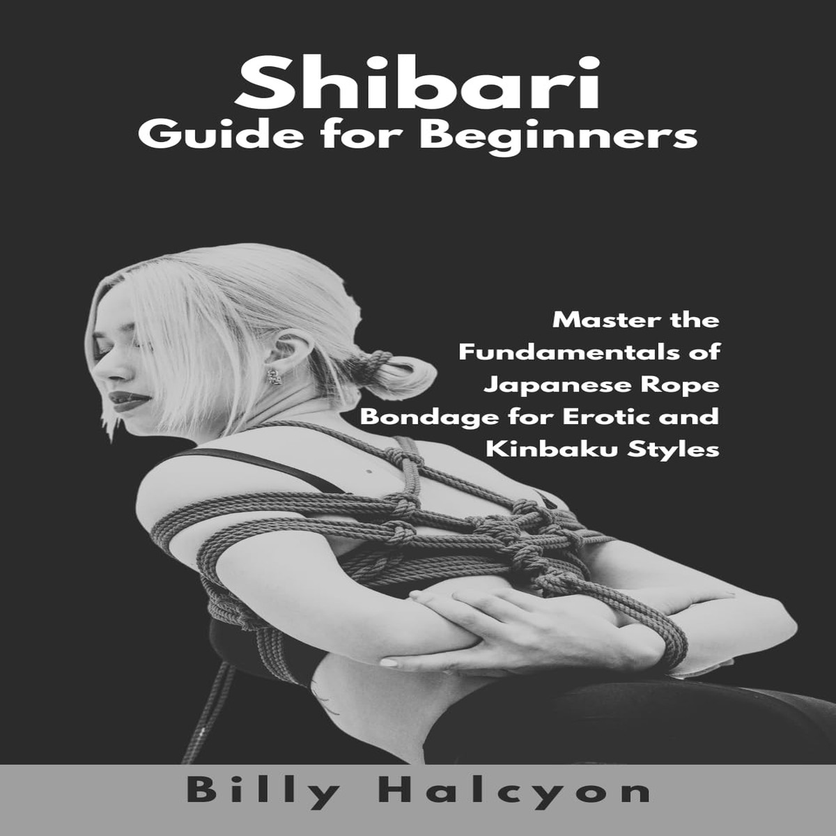 Shibari Guide for Beginners