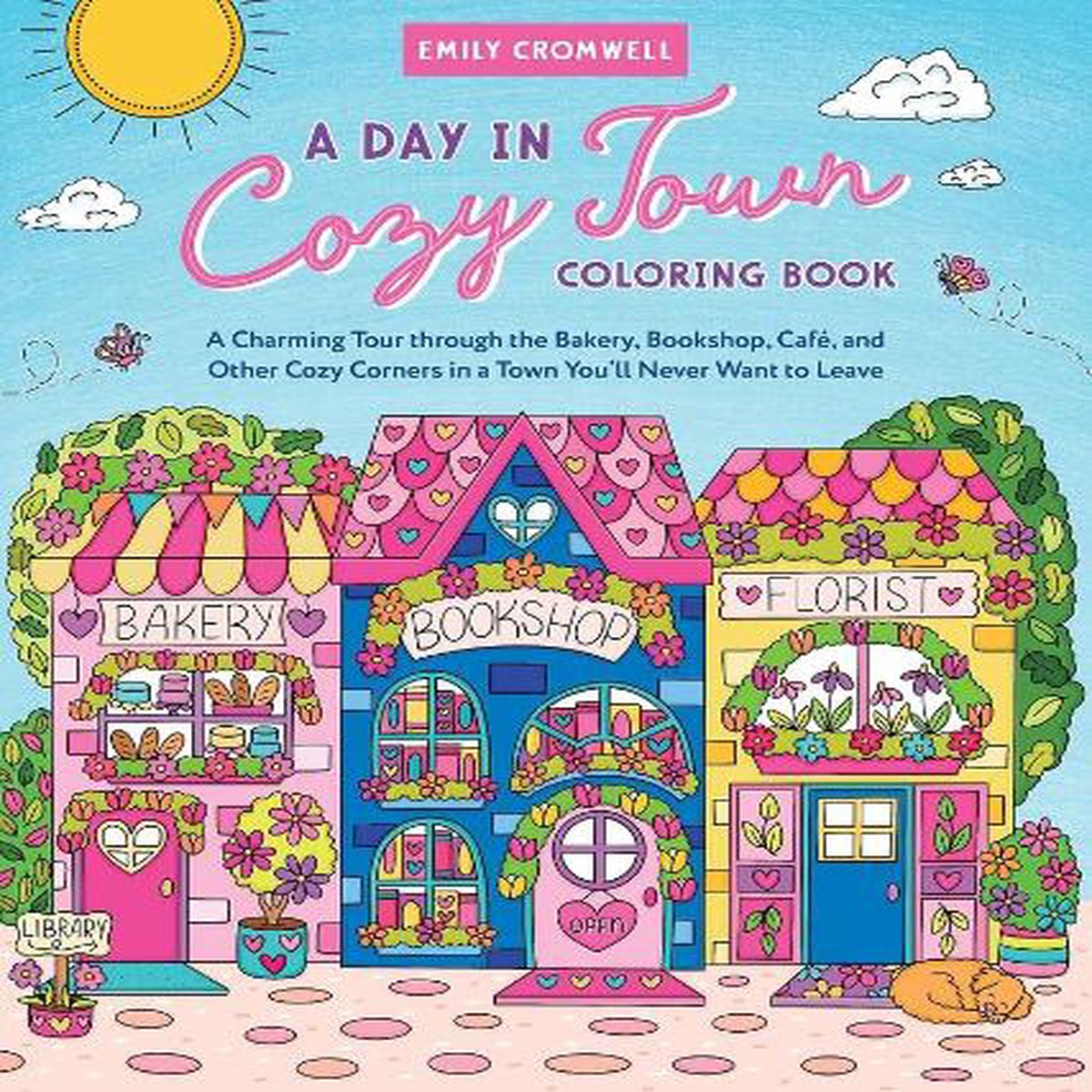 A Day in Cozy Town Coloring Book