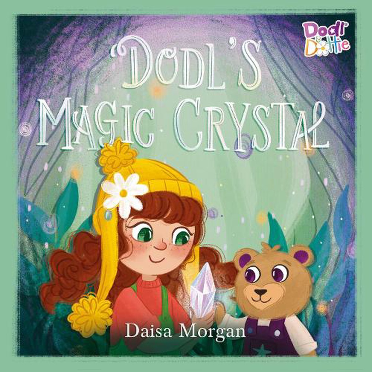 Dodl’s Magic Crystal