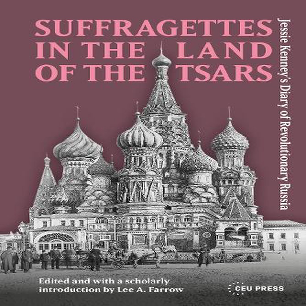 Suffragettes in the Land of the Tsars