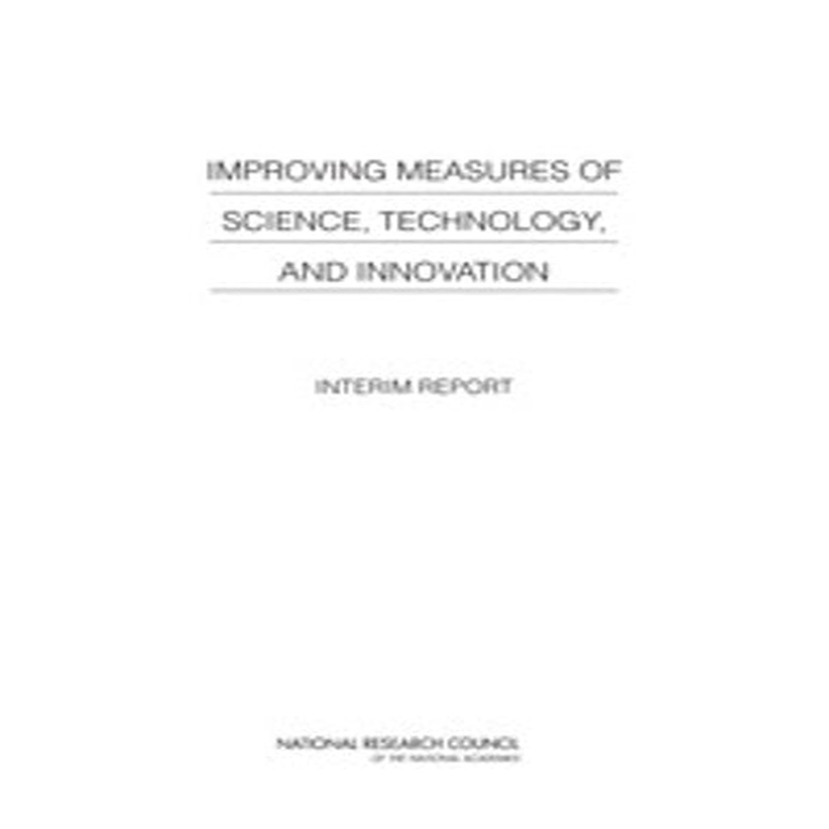 Improving Measures of Science, Technology, and Innovation