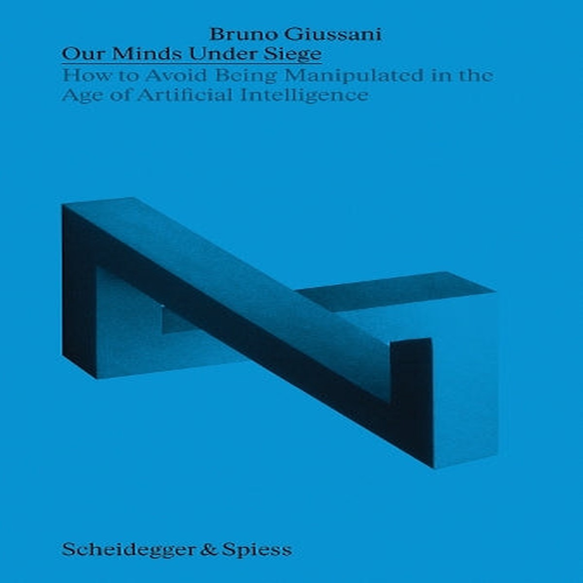 Our Minds Under Siege