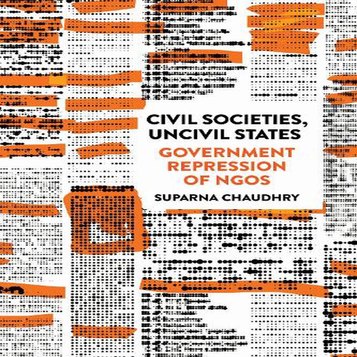 Civil Societies, Uncivil States