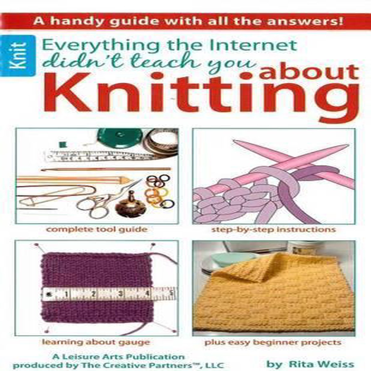 Everything the Internet Didn’t Teach You about Knitting