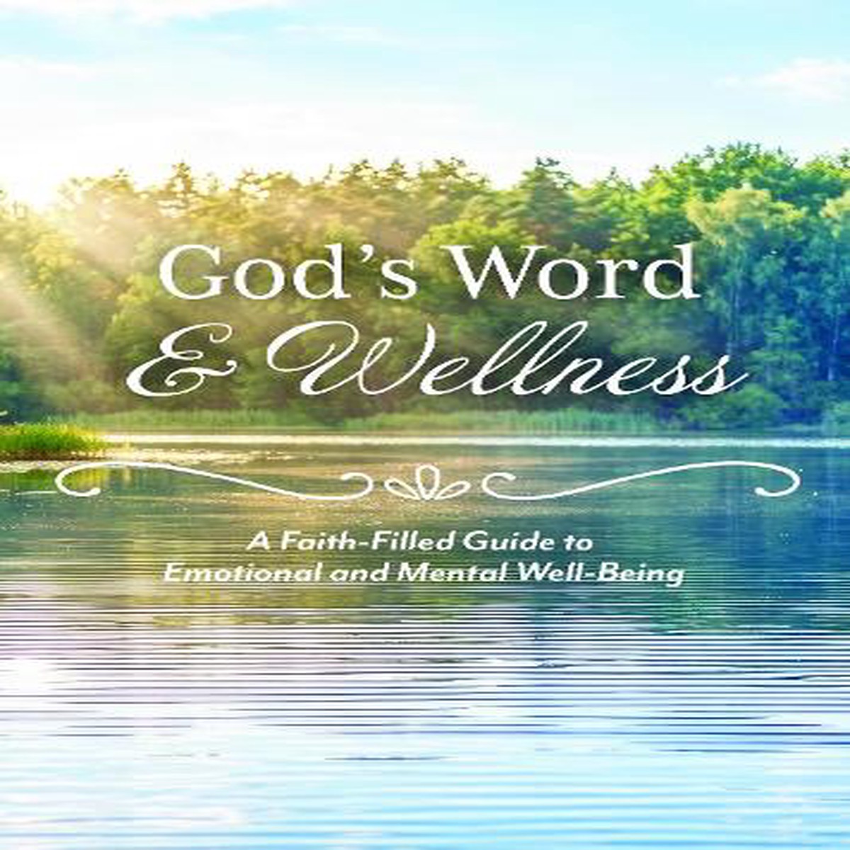 God’s Word & Wellness