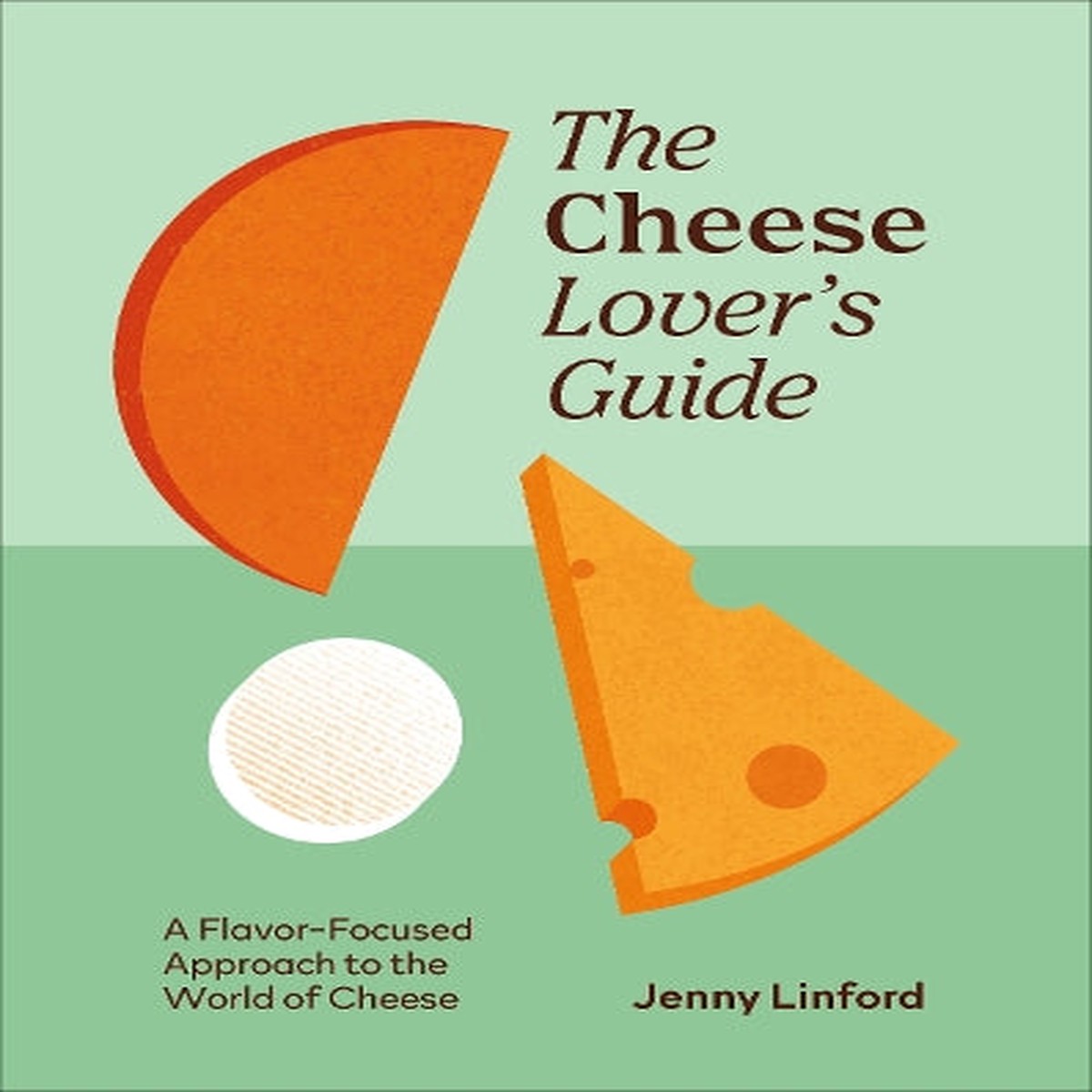 Hot Sale The Cheese Lover’s Guide