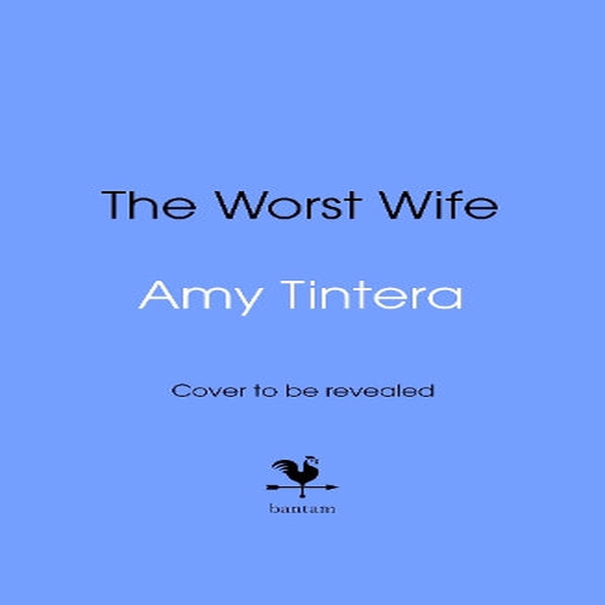 The Worst Wife