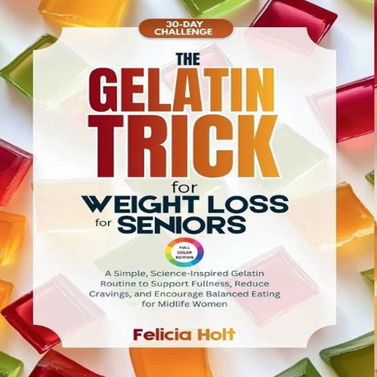 The Gelatin Trick for Weight Loss for Seniors