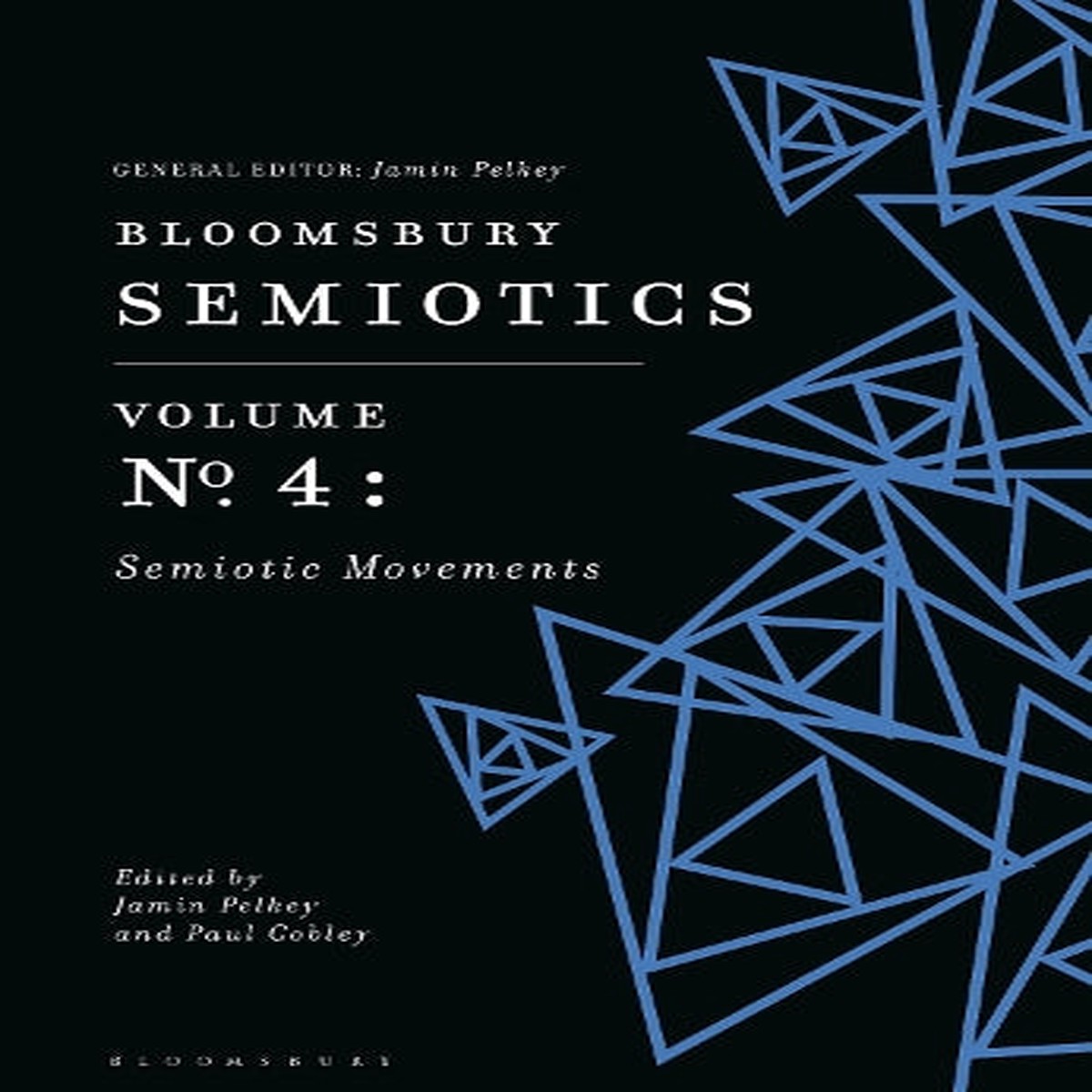Bloomsbury Semiotics Volume 4