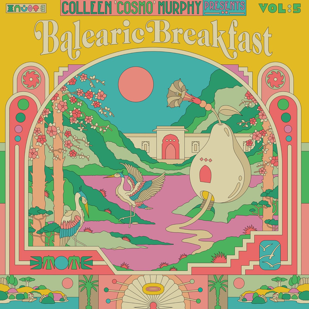 Colleen Cosmo Murphy presents Balearic Breakfast – Volume 5