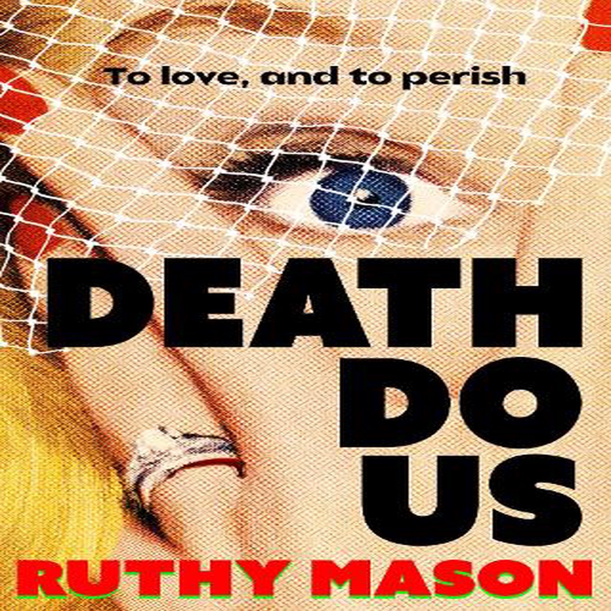 Death Do Us