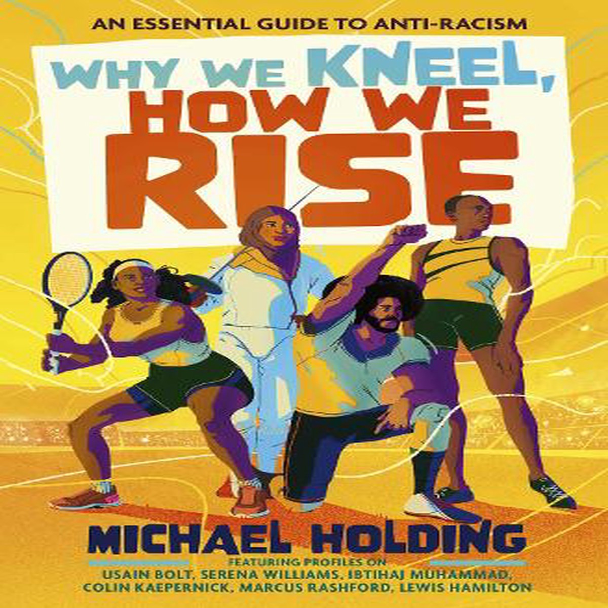 Why We Kneel, How We Rise: Children’s Edition