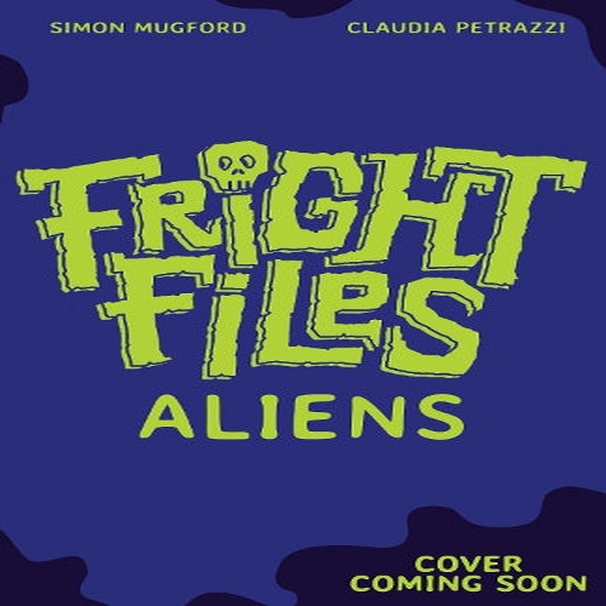 Fright Files: Real-Life Alien Encounters