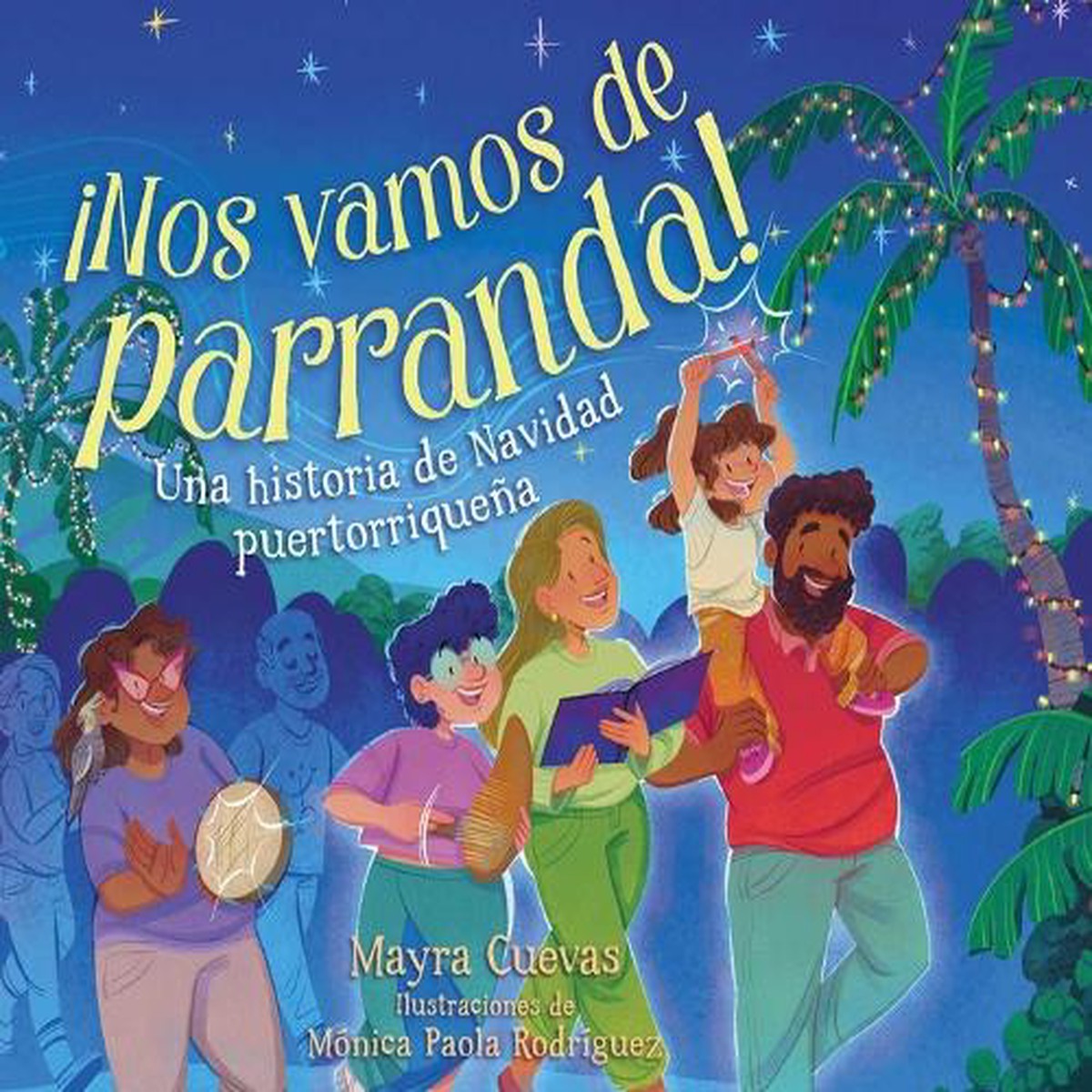 Hot Sale Nos Vamos de Parranda! (We’re Going on a Parranda!)