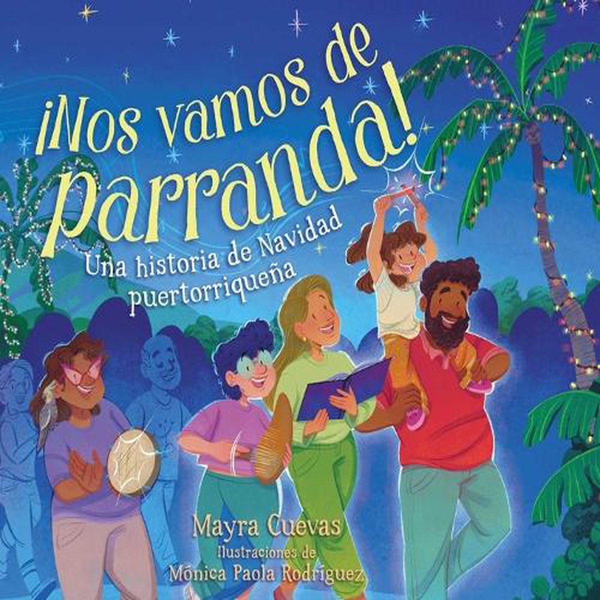 New Arrival Nos Vamos de Parranda! (We’re Going on a Parranda!)