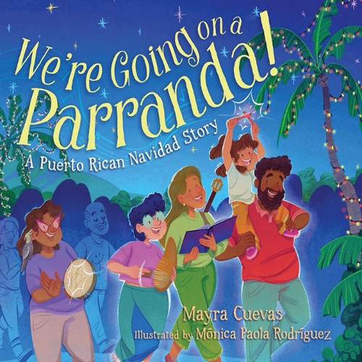 We’re Going on a Parranda!