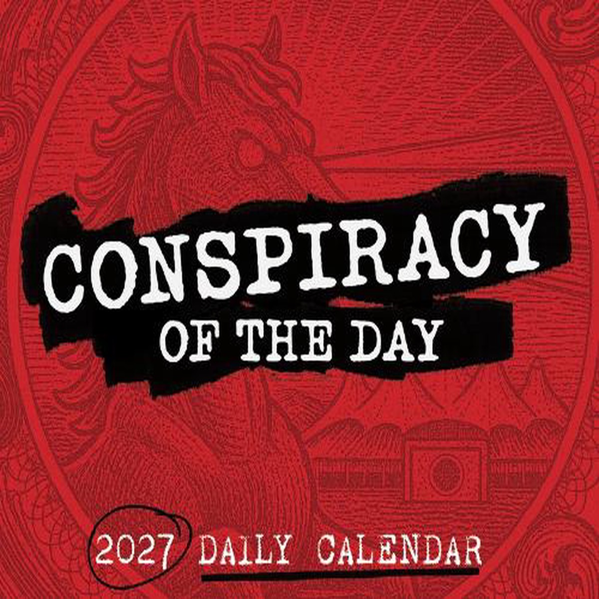 Conspiracy of the Day 2027 Box