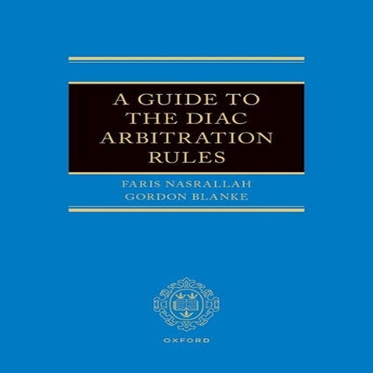 A Guide to the DIAC Arbitration Rules