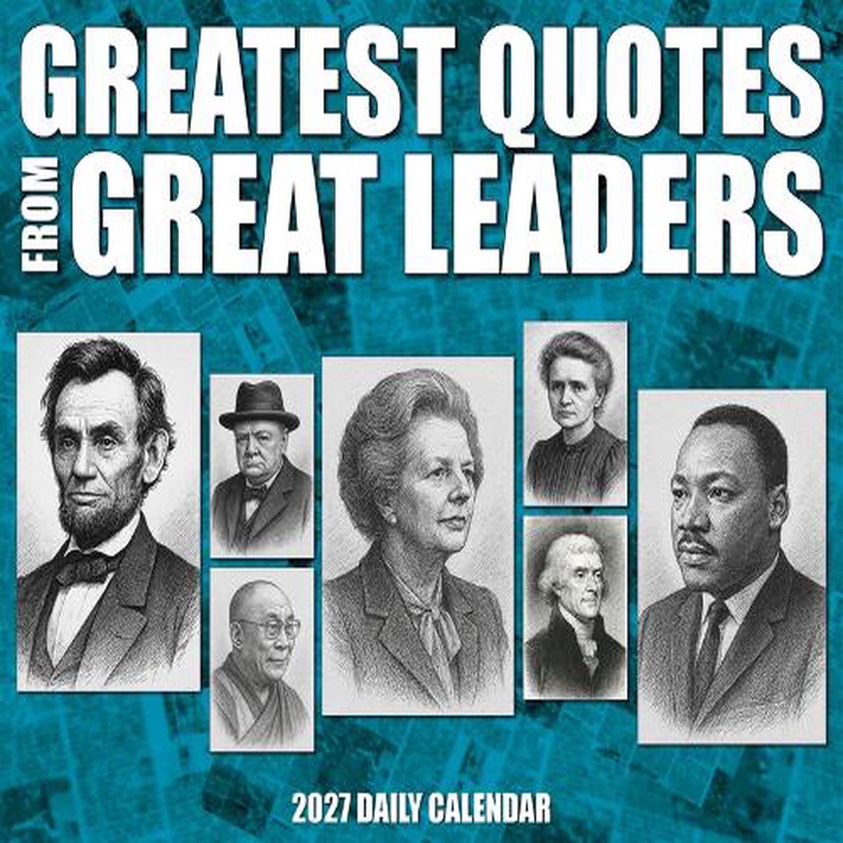 Greatest Quotes from Great Leaders 2027 Box