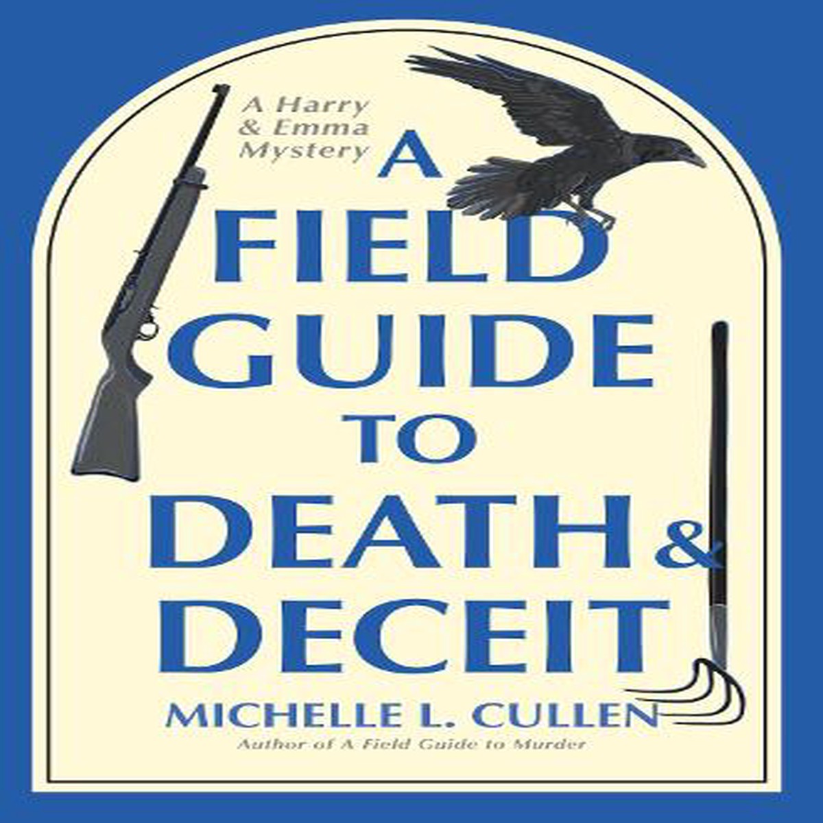 Hot Sale A Field Guide to Death and Deceit