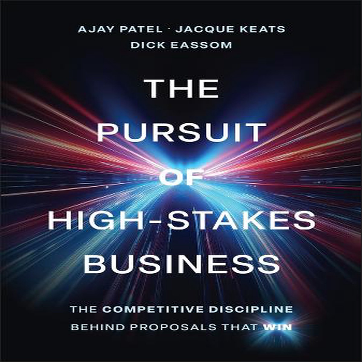 The Pursuit of High-Stakes Business