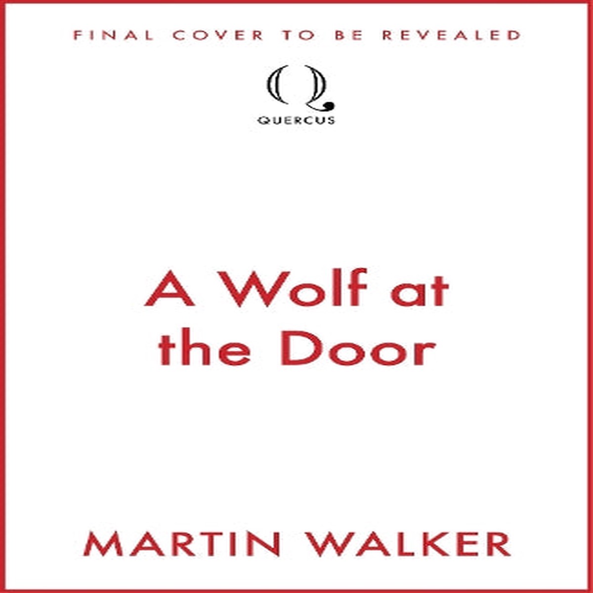A Wolf at the Door