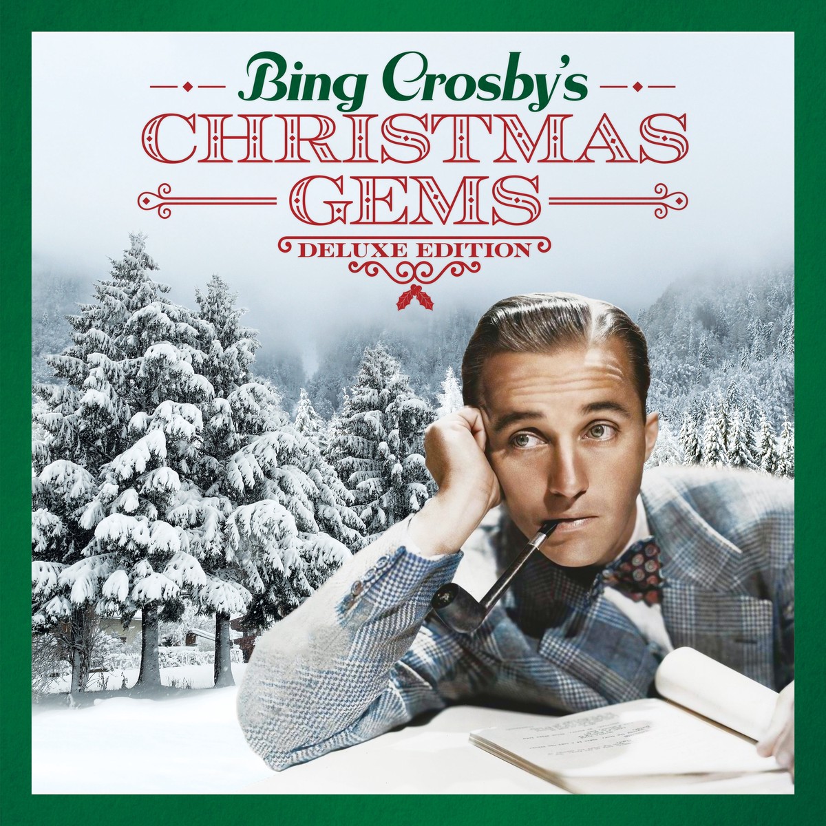 Bing Crosby’s Christmas Gems (Deluxe Edition)