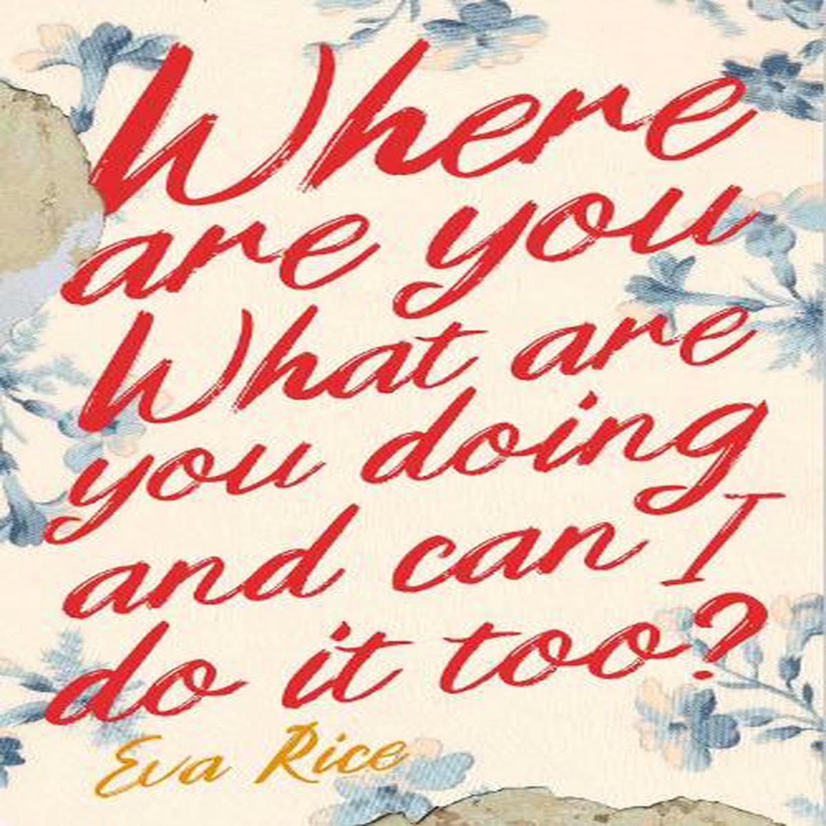 Where Are You What Are You Doing and Can I Do It Too?