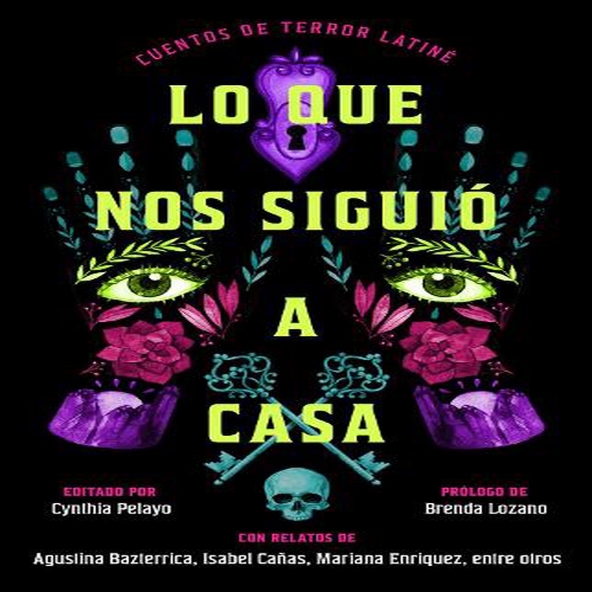 Lo que nos sigui a casa, Spanish-language edition of Something Followed Us Home