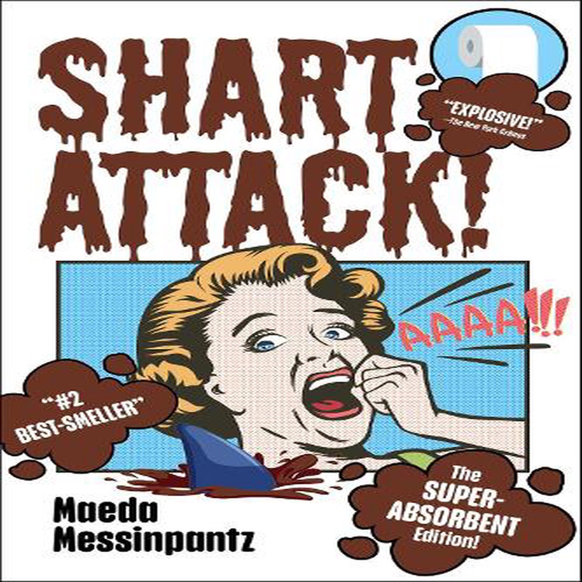 Shart Attack!