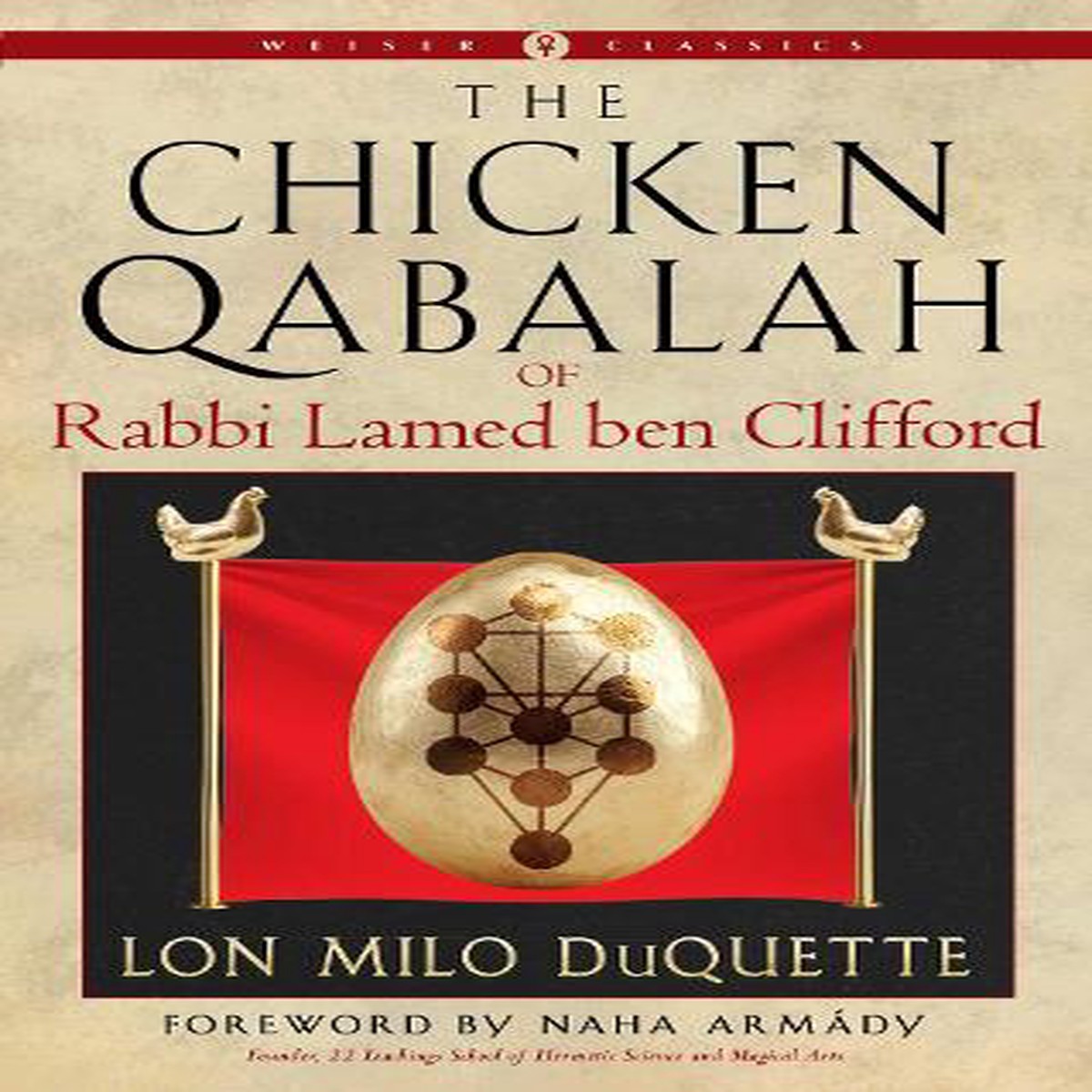 The Chicken Qabalah of Rabbi Lamed ben Clifford